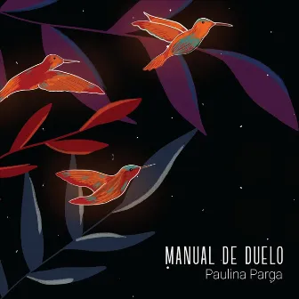 Manual de Duelo by Paulina Parga