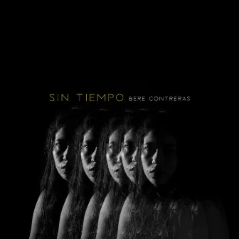 Sin Tiempo by Bere Contreras