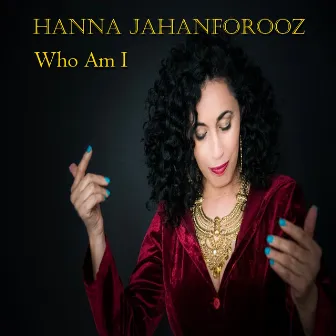 Who Am I by Hanna Jahanforooz