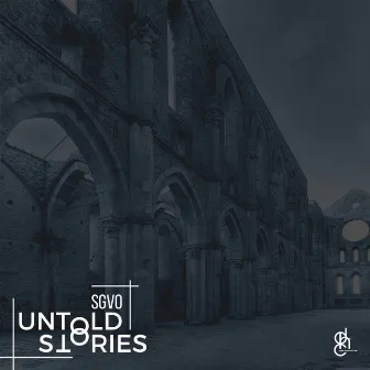 Untold Stories by SGVO