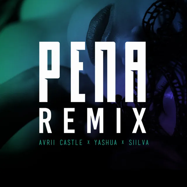 Pena (Remix)