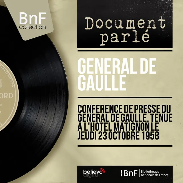 Conférence de presse du général De Gaulle, pt. 1