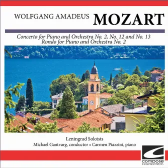 Wolfgang Amadeus Mozart - Concerto for Piano and Orchestra No. 2, No. 12 and No. 13 - Rondo for Piano and Orchestra No. 2 by Leningrad Soloists