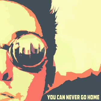 You Can Never Go Home by Koethe