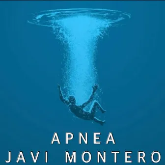 Apnea by Javi Montero