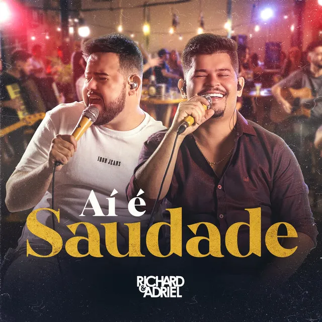 Aí é Saudade - Ao Vivo