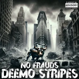 No Frauds by Deemo