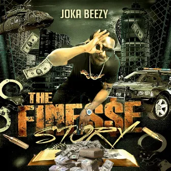 The Finesse Story by Joka Beezy