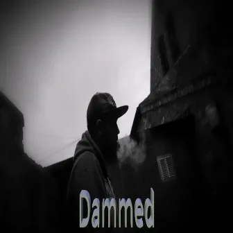 Dammed by Olmo & Friends