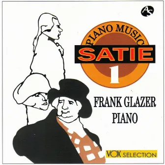 Satie: Piano Music Vol.1/ Gymnopedie by Frank Glazer