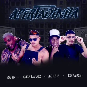 Apertadinha by GUGA NA VOZ