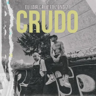 Crudo by Jair Cruz