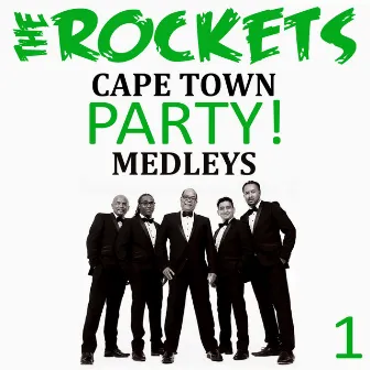 Cape Town Party Medleys, Vol. 1 by The Rockets