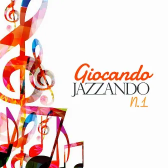 Giocando, Jazzando No. 1 by Francesco Accardo