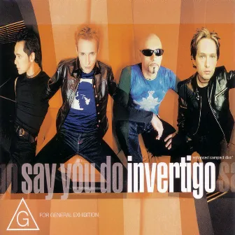 Say You Do by Invertigo