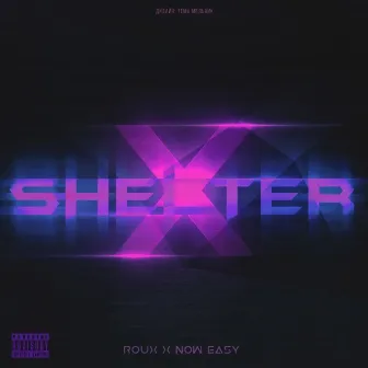 Shelter by Roux