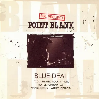 Blue Deal by Point Blank