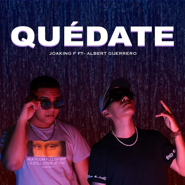 Quédate