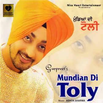 Mundian Di Toly by Gurpreet