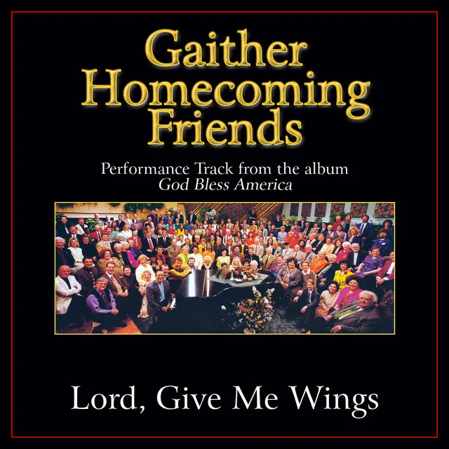 Lord, Give Me Wings - High Key Performance Track Without Background Vocals