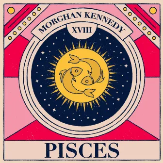 Pisces by Morghan Kennedy