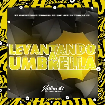 Levantando a Umbrella by DJ Nego da ZO