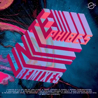 Unite Remixes by Phibes