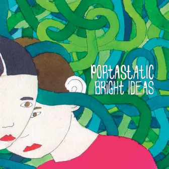 Bright Ideas by Portastatic