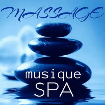 Massage – Musique Spa: Musique d'Ambiance pour Détente, Relaxation et Massage Relaxante, Bien Dormir et Pas de StressDormir by Unknown Artist