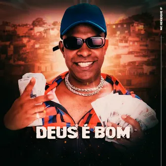 Deus é Bom by Mc Henrique JF