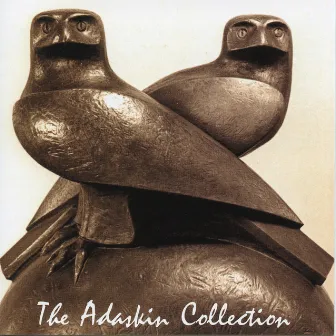 The Adaskin Collection, Vol. 3 by Murray Adaskin