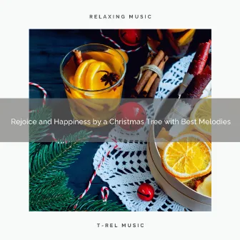 Rejoice and Happiness by a Christmas Tree with Best Melodies by Christmas White Noise