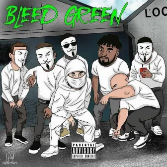 Bleed Green by Kilo Tips