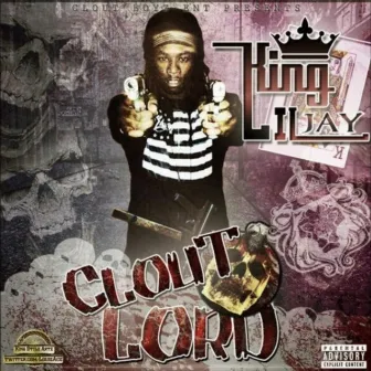 Clout Lord #00 by King Lil Jay