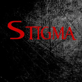 Stigma by Stigma