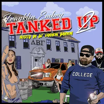 Tanked Up, Vol. 2 by Franklin Embry