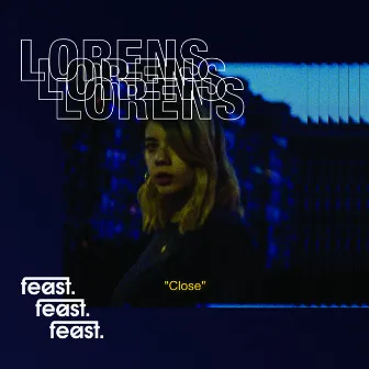 Close (feast. Remix) by LORENS