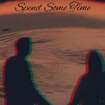 Spend Some Time by MC Kyber