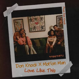 Love Like This by MOTION MAN