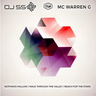 Nothing's Hollow / Walk Through the Valley / Reach for the Stars by mc warren g