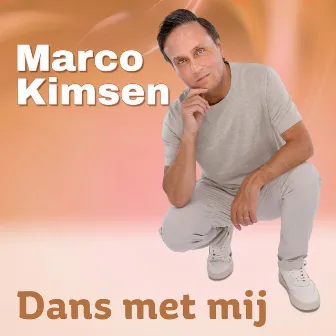 Dans met mij by Marco Kimsen