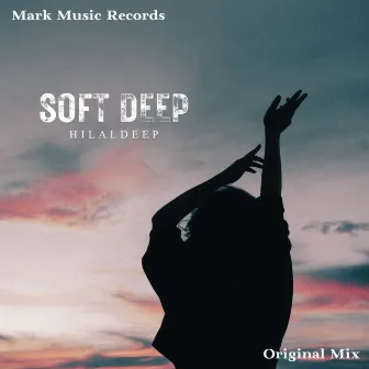 Soft Deep by HilalDeep