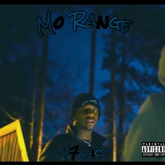 Mo Range by 47.Rico