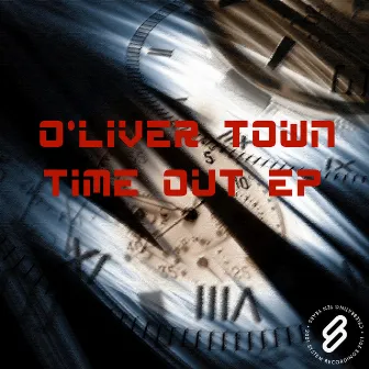 Time Out EP by O'liver Town