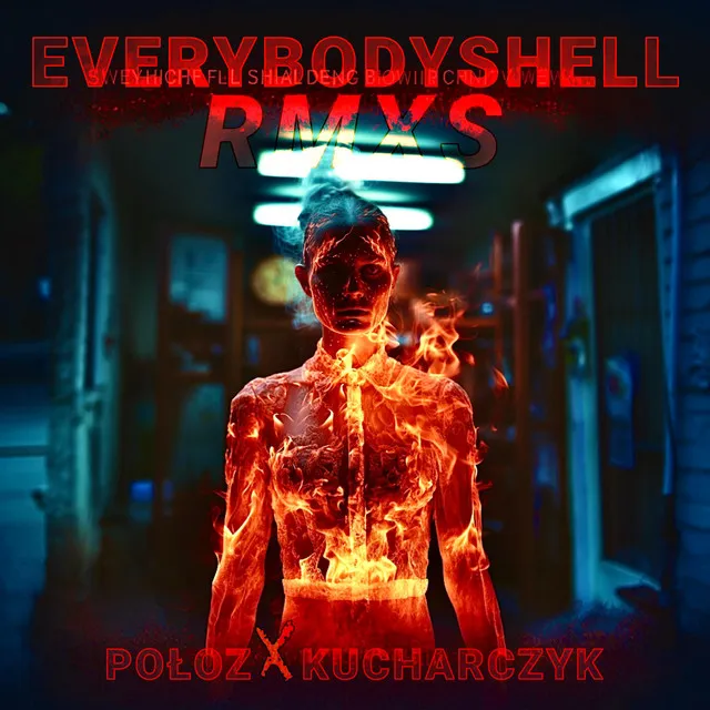 EVERYBODYSHELL KUCHARCZYK (BASETLA REMIX)