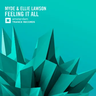 Feeling It All by Myde