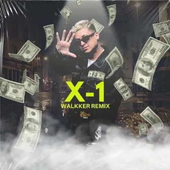 X1 (WALKKER REMIX) by WALKKER