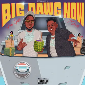 Big Dawg Now by Grizz Gotti