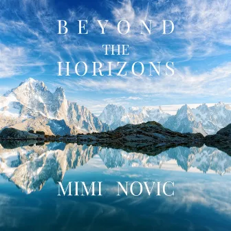 Beyond The Horizons by Mimi Novic