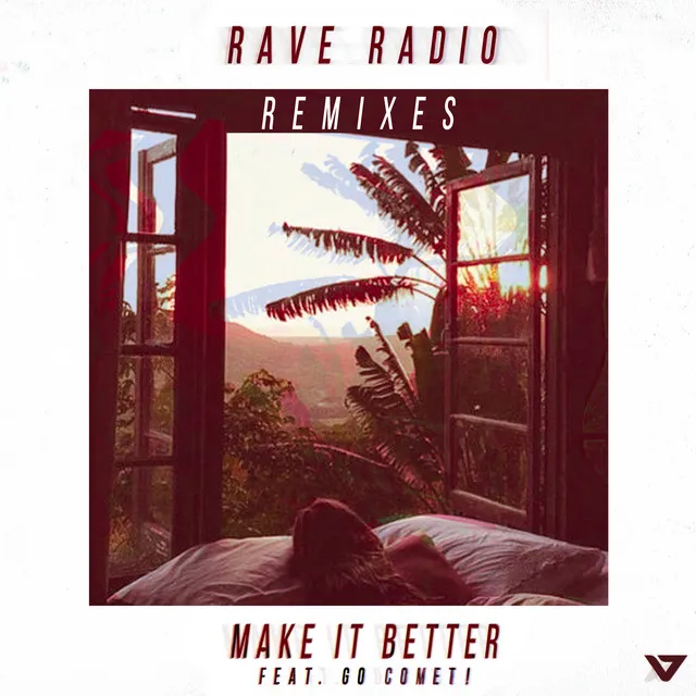 Make It Better - Bynded Remix